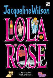 Lola Rose by Jacqueline Wilson