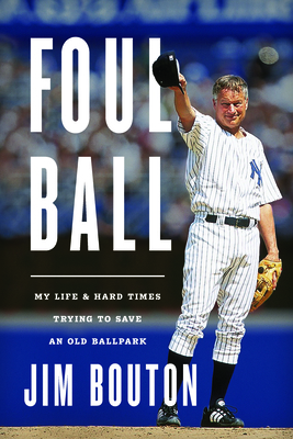 Foul Ball by Jim Bouton