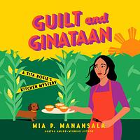 Guilt and Ginataan by Mia P. Manansala