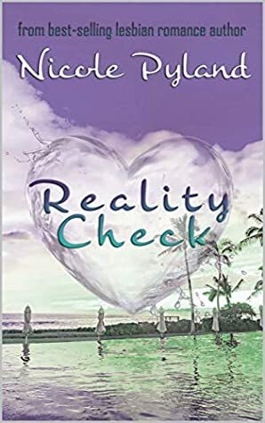 Reality Check by Nicole Pyland