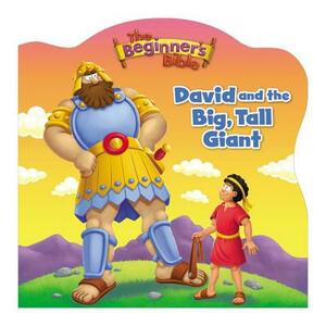 The Beginner's Bible David and the Big, Tall Giant by The Zondervan Corporation