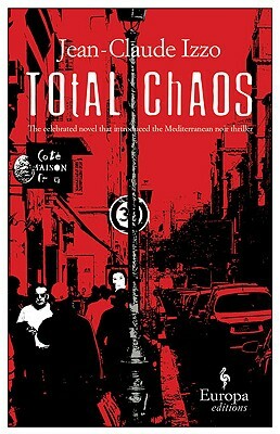 Total Chaos by Jean-Claude Izzo