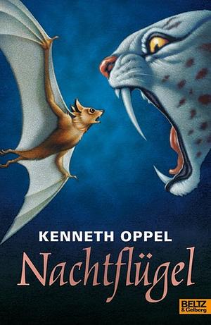 Nachtflügel by Kenneth Oppel