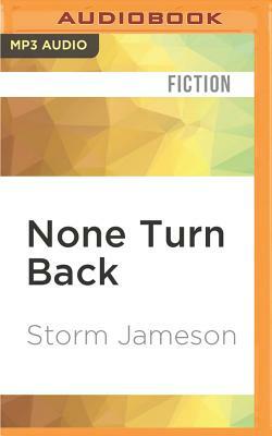 None Turn Back by Storm Jameson