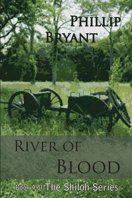 River of Blood by Phillip Bryant