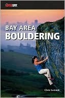 Bay Area Bouldering by Chris Summit