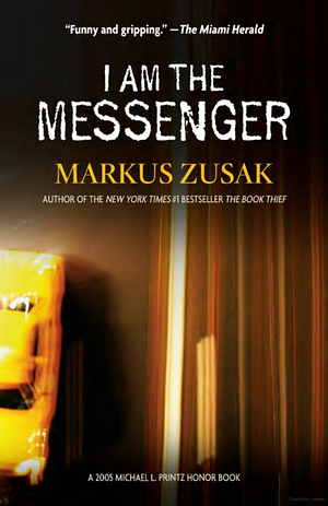 I Am the Messenger by Markus Zusak