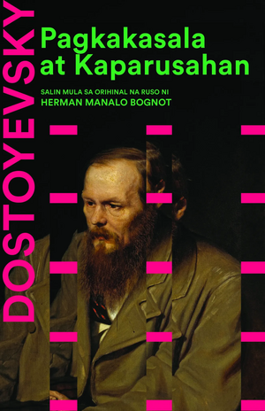 Pagkakasala at Kaparusahan by Fyodor Dostoevsky