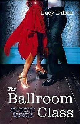 The Ballroom Class by Lucy Dillon