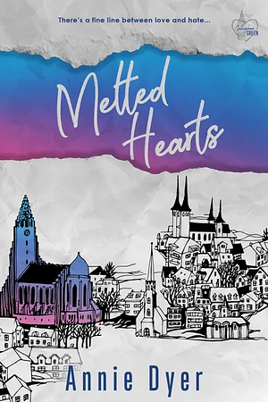 Melted Hearts by Annie Dyer