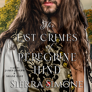 The Last Crimes of Peregrine Hind by Sierra Simone