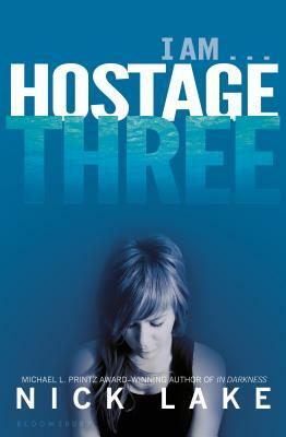 Hostage Three by Nick Lake