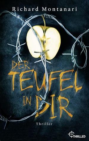 Der Teufel in dir by Richard Montanari