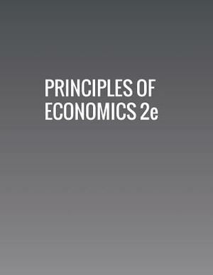 Principles of Economics 2e by Timothy Taylor, Steven A. Greenlaw, David Shapiro