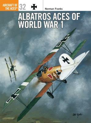 Albatros Aces of World War 1 by Norman Franks