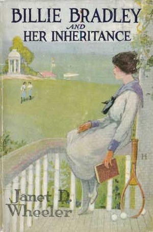 Billie Bradley and Her Inheritance; or, The Queer Homestead at Cherry Corners by H.L. Hastings, Janet D. Wheeler