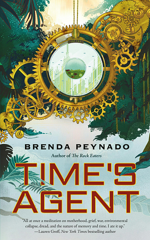 Time's Agent by Brenda Peynado