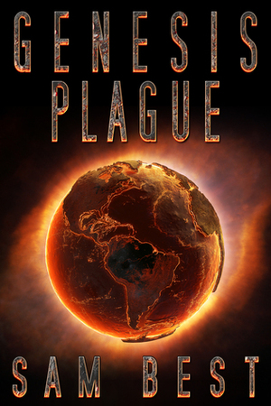 Genesis Plague by Sam Best