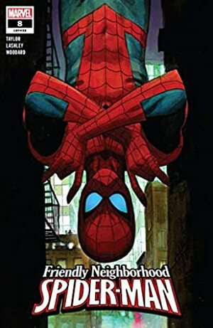 Friendly Neighborhood Spider-Man (2019-) #8 by Ken Lashley, Tom Taylor, Andrew C. Robinson