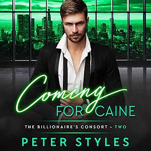 Coming For Caine by Peter Styles