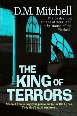 The King of Terrors by D. M. Mitchell