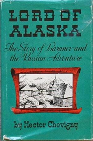 Lord of Alaska by Hector Chevigny