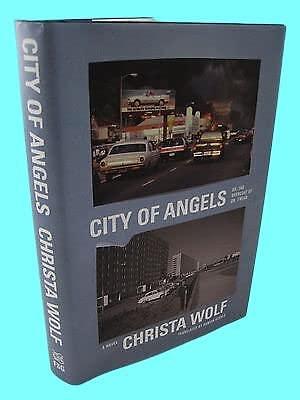 City of Angels by Christa Wolf, Christa Wolf