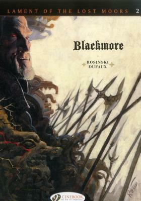 Lament of the Lost Moors Vol. 2 : Blackmore by Jean Dufaux, Grzegorz Rosiński