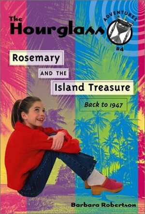 Rosemary and the Island Treasure by Barbara Robertson