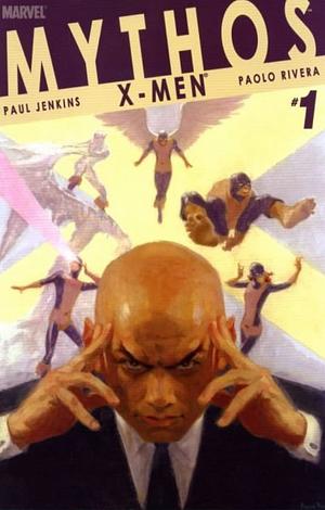 Mythos: X-Men #1 by Paul Jenkins