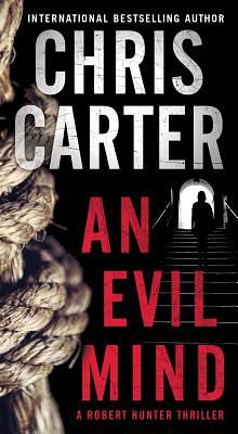 An Evil Mind by Chris Carter