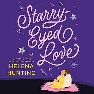 Starry-Eyed Love by Helena Hunting