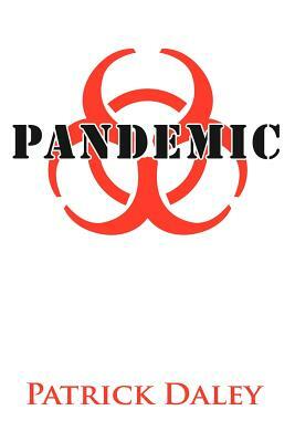 Pandemic by Patrick Daley