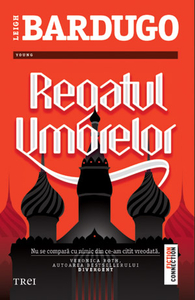 Regatul umbrelor by Leigh Bardugo