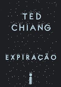 Expiração by Ted Chiang