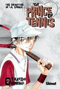 Prince Of Tennis #2: Los colmillos de la víbora by Takeshi Konomi