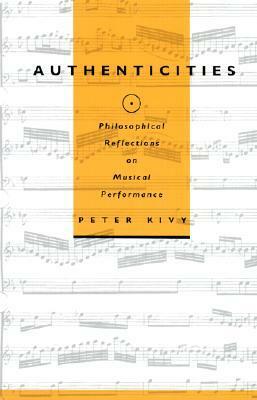 Authenticities by Peter Kivy