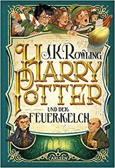 Harry Potter und der Feuerkelch by J.K. Rowling