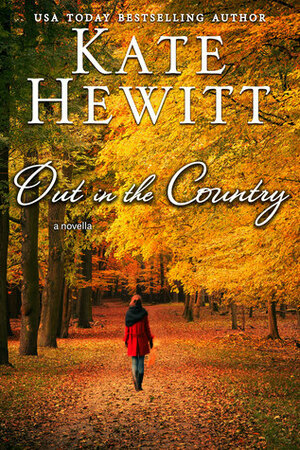 Out In The Country by Kate Hewitt