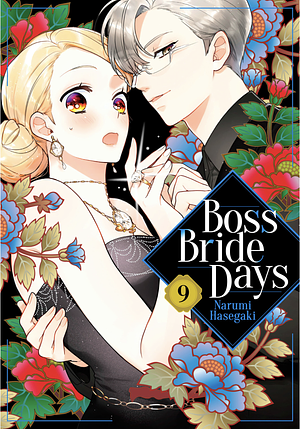 Boss Bride Days Vol. 9 by Narumi Hasegaki
