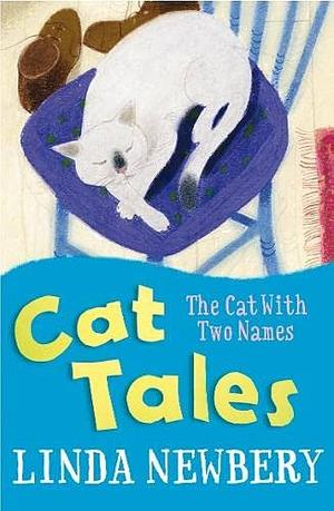The Cat with Two Names by Linda Newbery