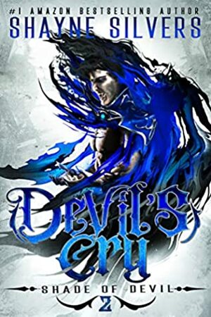 Devil's Cry by Shayne Silvers