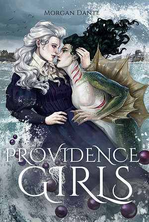 Providence Girls by Morgan Dante