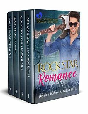 Rock Star Romance: Sweet Contemporary Romance Collection by Ruby Hill, Marian Wilson