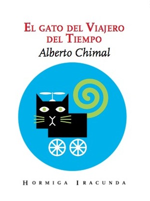 El Gato del Viajero del Tiempo by Alberto Chimal