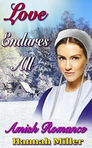 Love Endures All by Hannah Miller