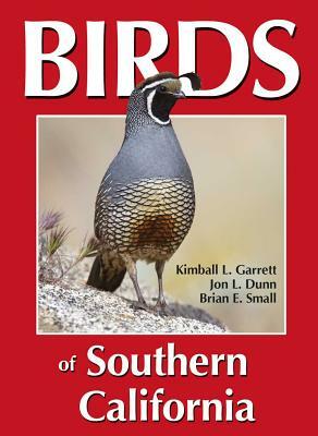 Birds of Southern California by Jon L. Dunn, Kimball L. Garrett