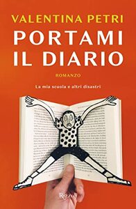 Portami il diario by Valentina Petri