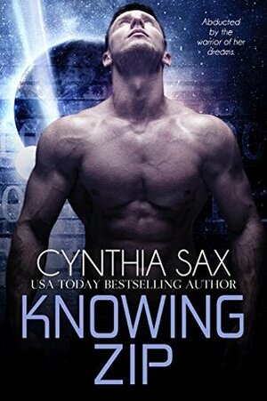 Knowing Zip by Cynthia Sax
