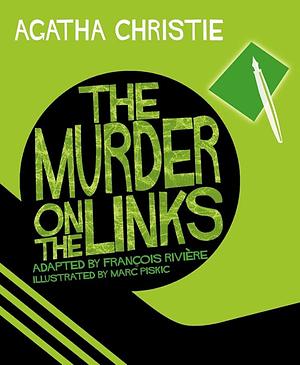 The Murder on the Links by Agatha Christie, François Rivière